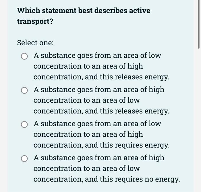 solved-which-statement-best-describes-active-transport-chegg