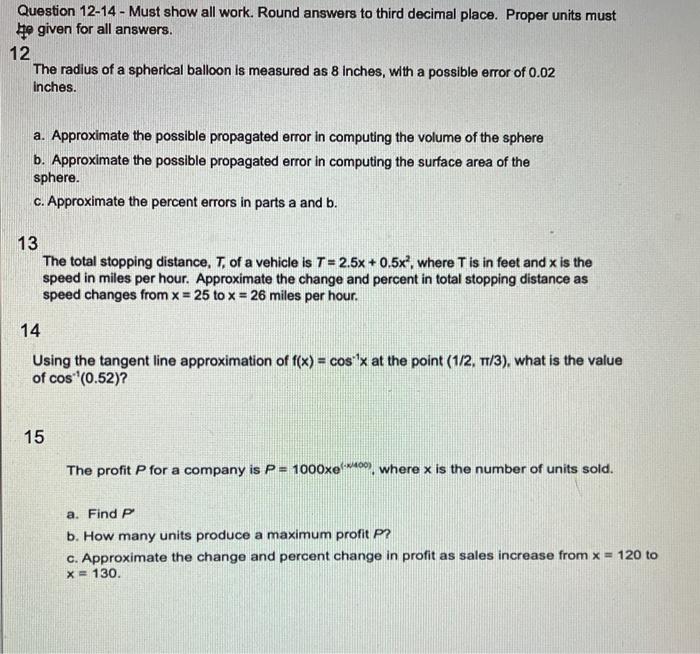 Solved Question 12-14 - Must show all work. Round answers to | Chegg.com