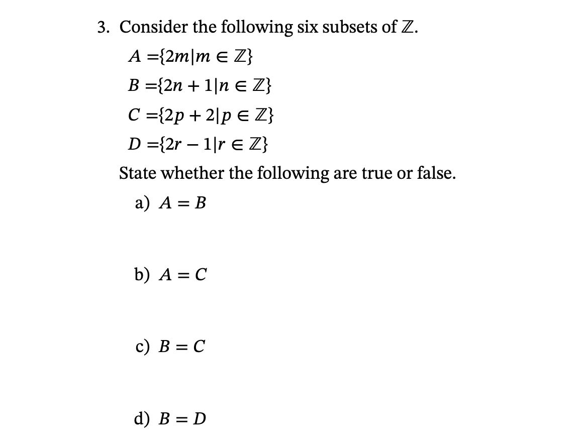 Solved Consider The Following Six Subsets Of | Chegg.com