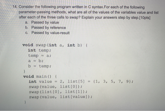 Solved 14. Consider The Following Program Written In C | Chegg.com