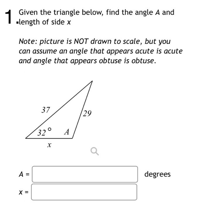 Solved Given The Triangle Below, Find The Angle A And | Chegg.com