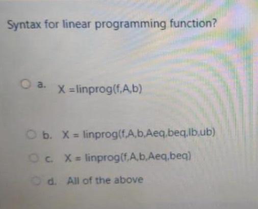Solved Syntax for linear programming function? O | Chegg.com