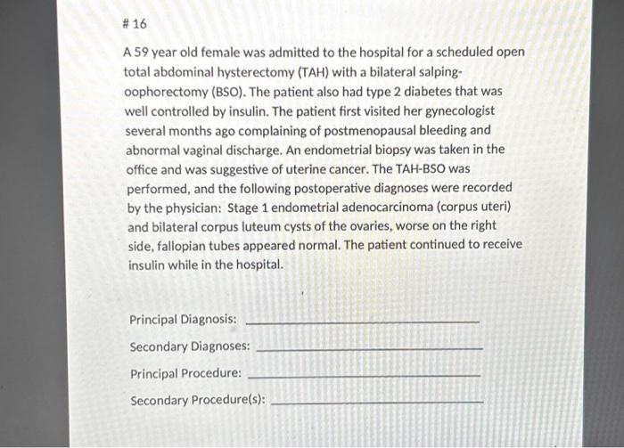 Solved A 59 year old female was admitted to the hospital for | Chegg.com