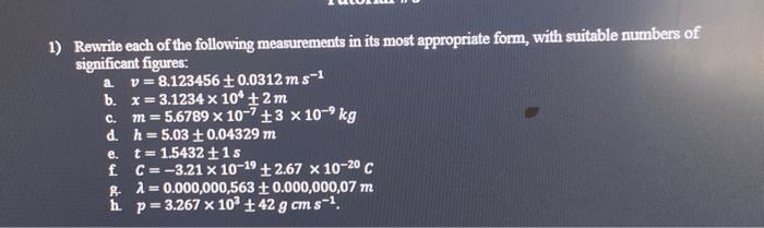 Solved 1) Rewrite each of the following measurements in its | Chegg.com
