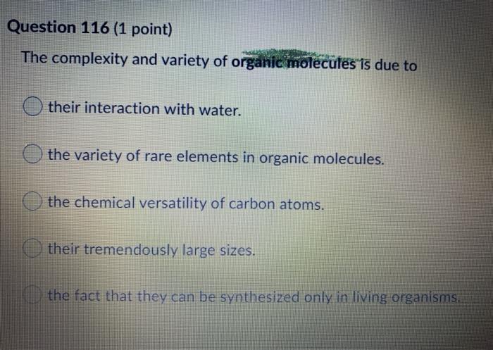 Solved Question 116 1 Point The Complexity And Variety Chegg Com