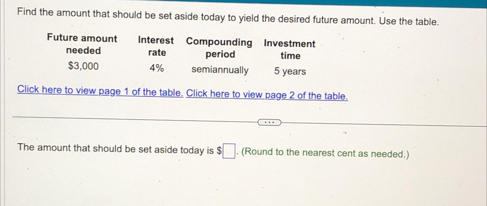 Solved Find the amount that should be set aside today to | Chegg.com