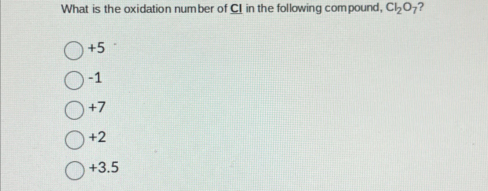 Solved What is the oxidation number of Cl ﻿in the following | Chegg.com