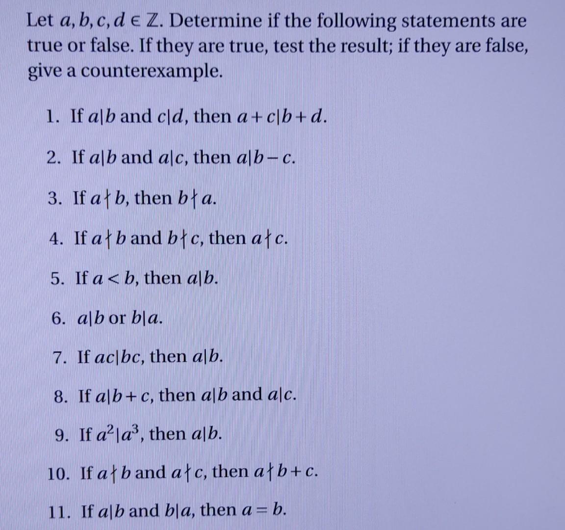 Solved Let A, B, C, D E Z. Determine If The Following | Chegg.com