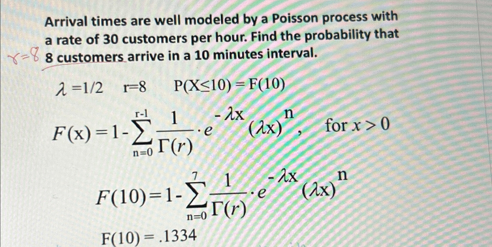 Solved Arrival times are well modeled by a Poisson process | Chegg.com