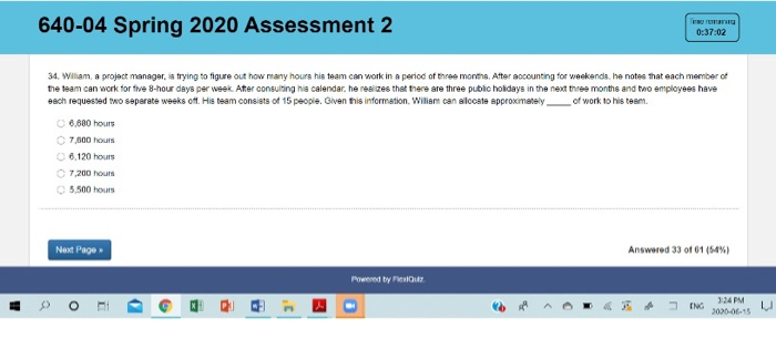 640-04 Spring 2020 Assessment 2 0:37:02 34. William, | Chegg.com