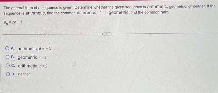 Solved The general term of a sequence is given. Determine | Chegg.com