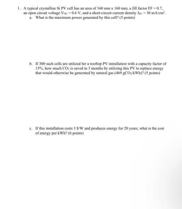 Solved 1. A typical crystalline Si PV cell has an area of | Chegg.com