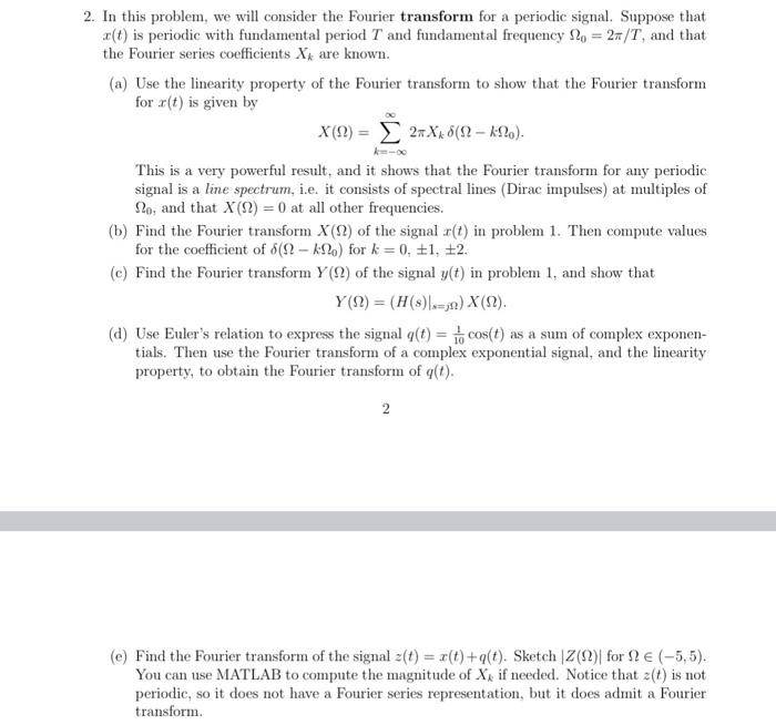 Solved 2. In This Problem, We Will Consider The Fourier | Chegg.com