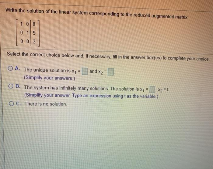 Solved Write the solution of the linear system corresponding | Chegg.com