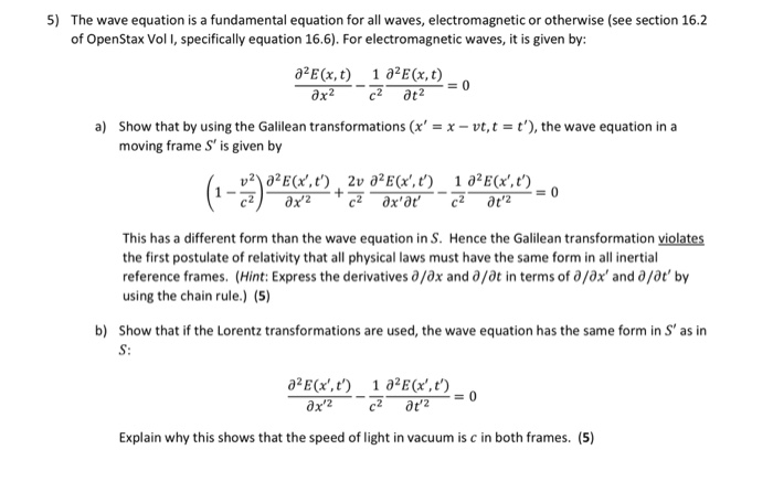 Solved 5) The wave equation is a fundamental equation for | Chegg.com