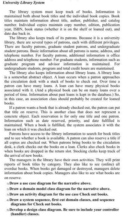 Solved University Library System The library system must | Chegg.com