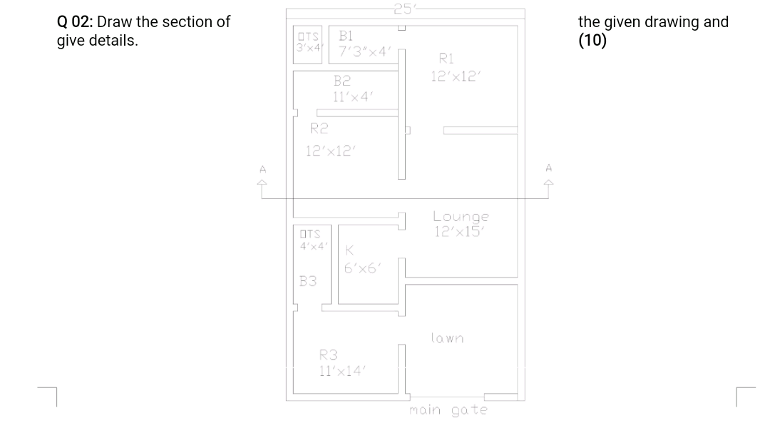 Solved 25 Q02: Draw the section of give details. OTS 3'x4 B1 | Chegg.com