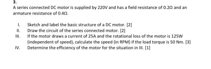 Solved 3. A series connected DC motor is supplied by 220V | Chegg.com