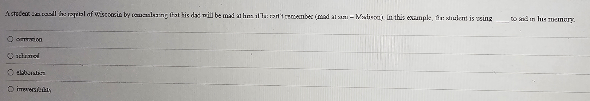 Solved A Student Can Recall The Capital Of Wisconsin By | Chegg.com