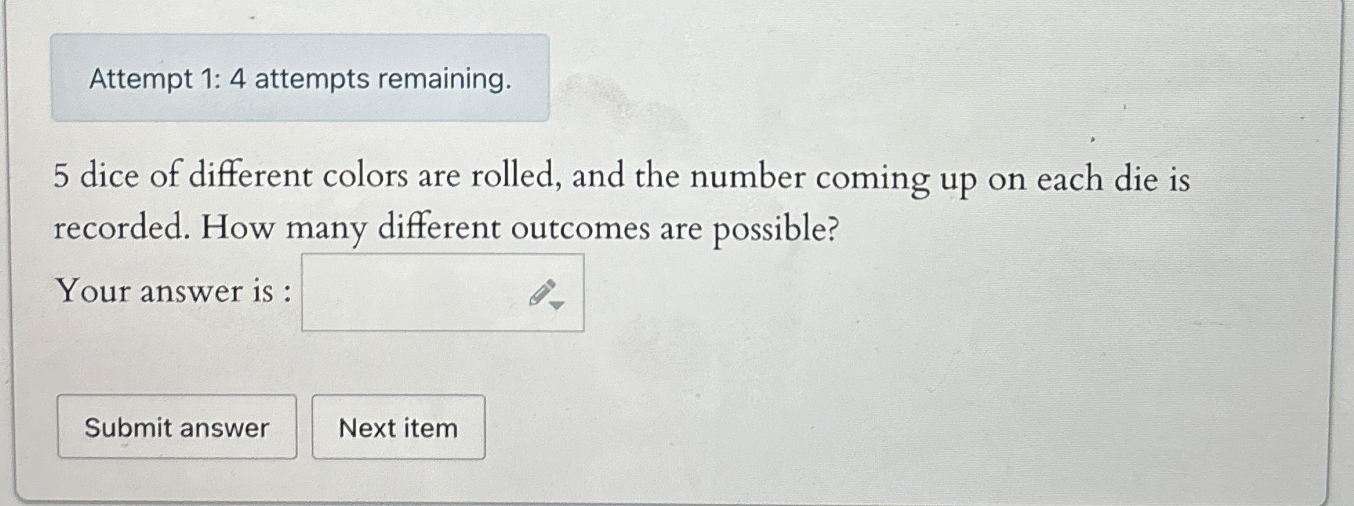 Solved Attempt 1: 4 ﻿attempts remaining.5 ﻿dice of different | Chegg.com
