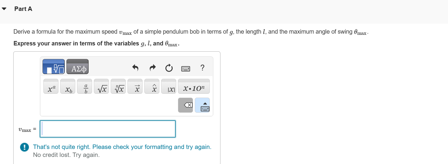 Solved Derive A Formula For The Maximum Speed Vmaxvmax Of A Chegg Com