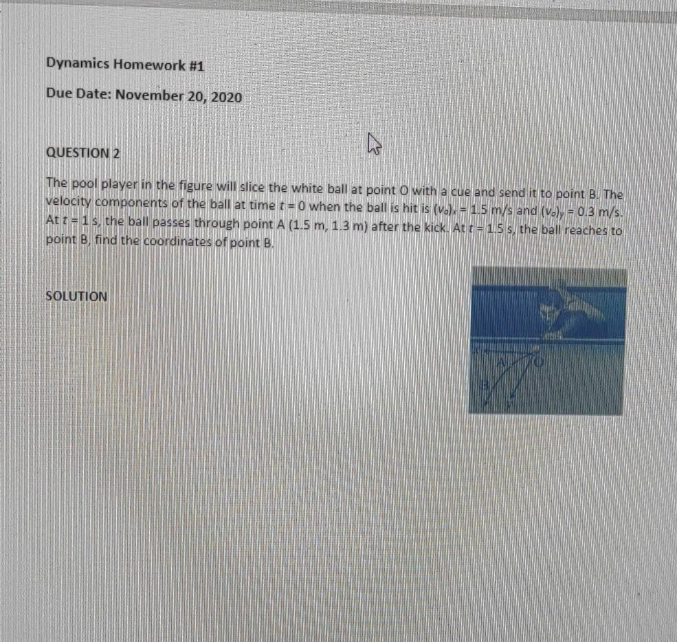 Solved Dynamics Homework #1 Due Date: November 20, 2020 | Chegg.com