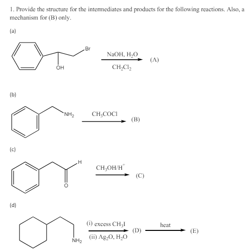 Solved Provide the structure for the intermediates and | Chegg.com