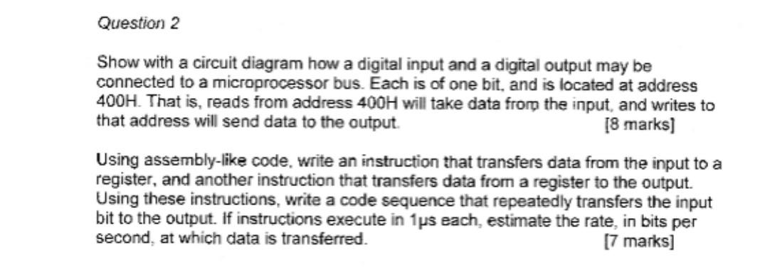 Solved Question 3 A system is to be designed using a | Chegg.com