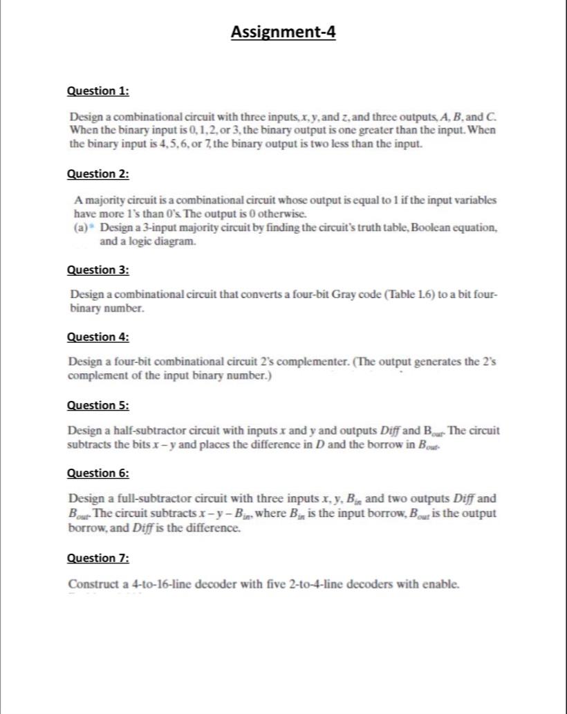 Solved Assignment-4Question 1:Design A Combinational Circuit | Chegg.com