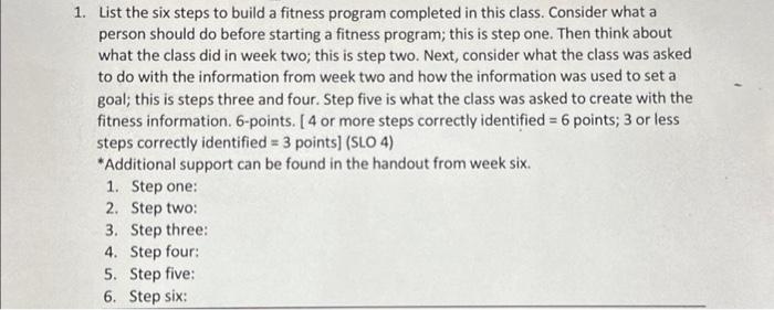 Solved 1. List the six steps to build a fitness program | Chegg.com