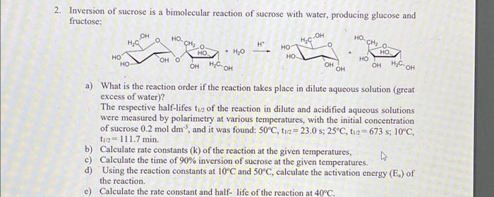 Solved 2. Inversion Of Sucrose Is A Bimolecular Reaction Of | Chegg.com