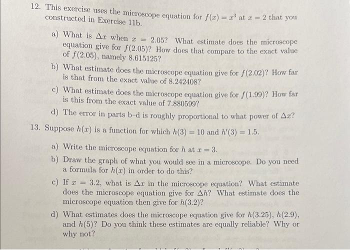 Solved 12. This exercise uses the microscope equation for
