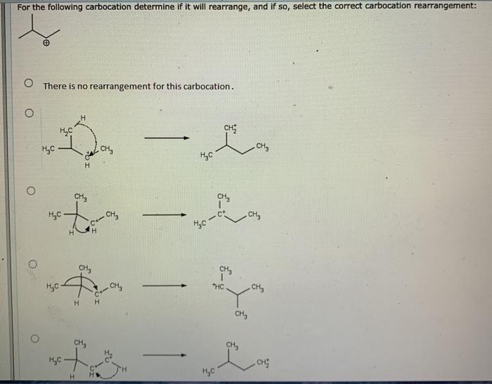 Solved For the following carbocation determine if it will | Chegg.com