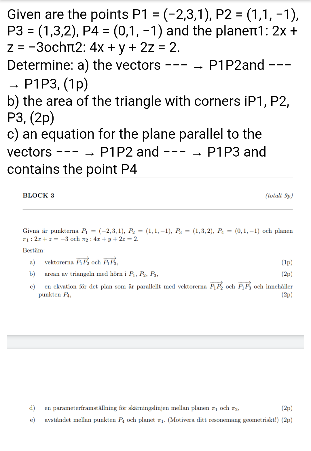 Solved Given Are The Points P1 = (-2,3,1), P2 = (1,1, -1), | Chegg.com