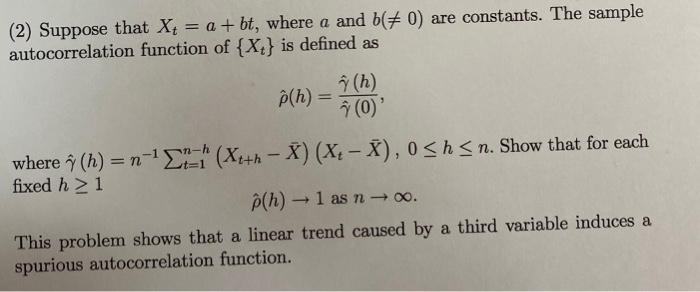 Solved 2 Suppose That Xt A Bt Where A And B 0 Ar Chegg Com