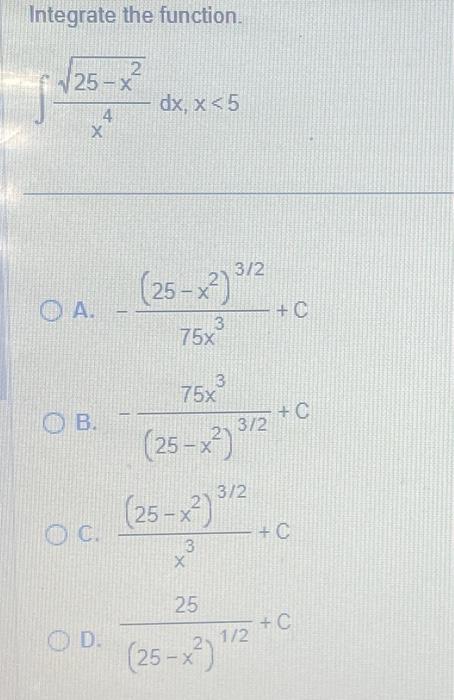 solved-integrate-the-function-x425-x2dx-x