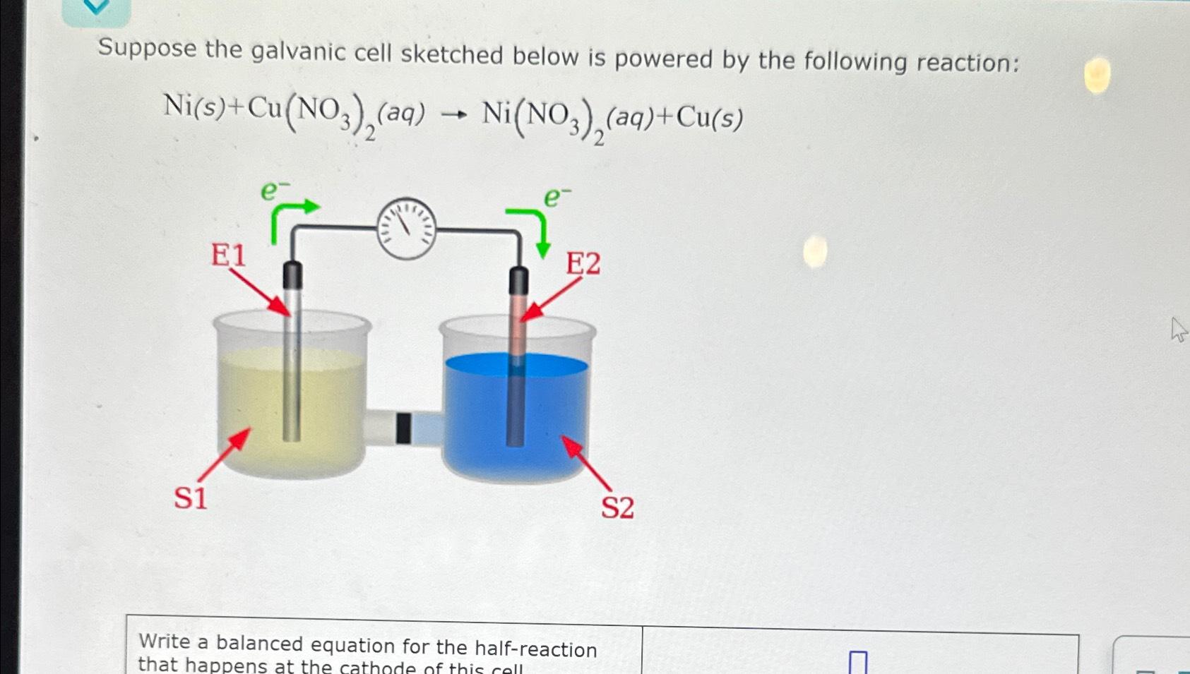 Solved Suppose the galvanic cell sketched below is powered | Chegg.com