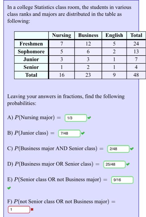 Solved In a college Statistics class room, the students in | Chegg.com