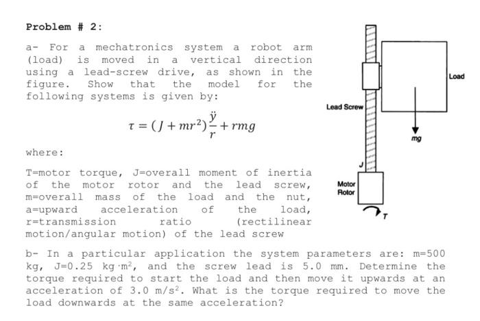 Solved Problem # 2: a- For a mechatronics system a robot arm | Chegg.com