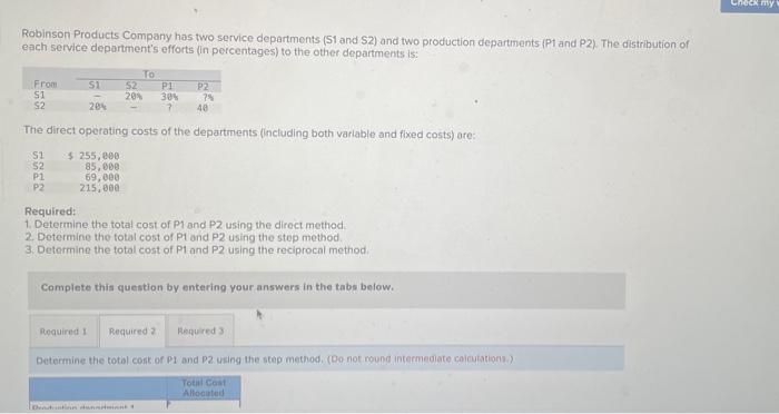 Solved Robinson Products Company Has Two Service Departments | Chegg.com
