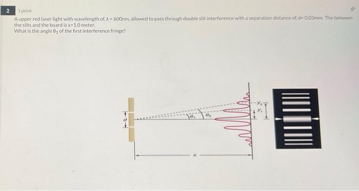 Solved 2 1 point A upper red laser light with wavelength of, | Chegg.com