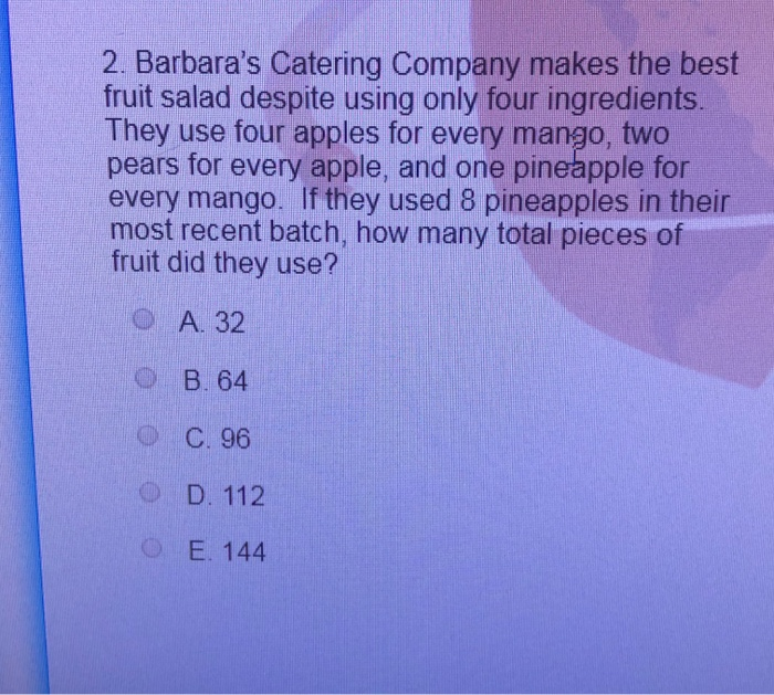 Solved 2 Barbara s Catering Company Makes The Best Fruit Chegg