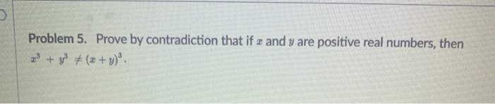 Solved Problem 5. Prove by contradiction that if u and y are | Chegg.com