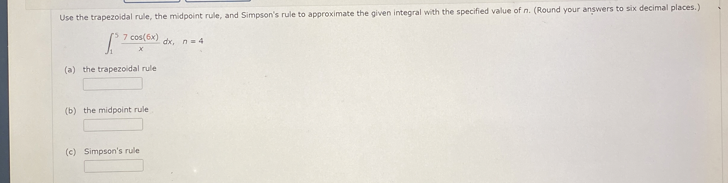 Solved Use the trapezoidal rule, the midpoint rule, and | Chegg.com