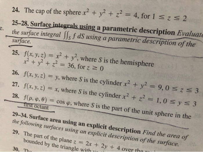Solved 24 The Cap Of The Sphere X Y2 Z2 4 For 1 Sz Chegg Com