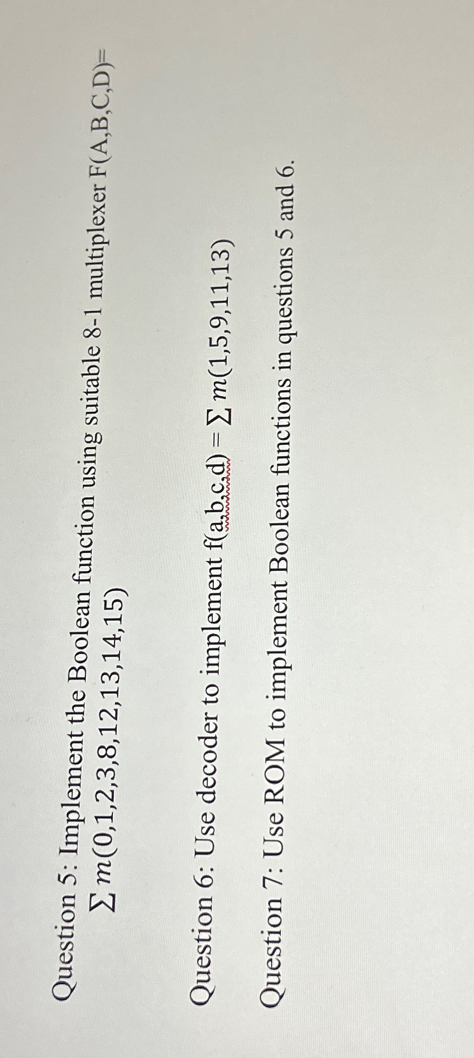 Solved Question 5: Implement the Boolean function using | Chegg.com
