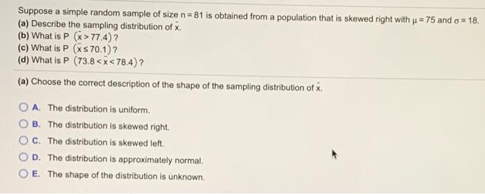 Solved Suppose a simple random sample of size n= 81 is | Chegg.com