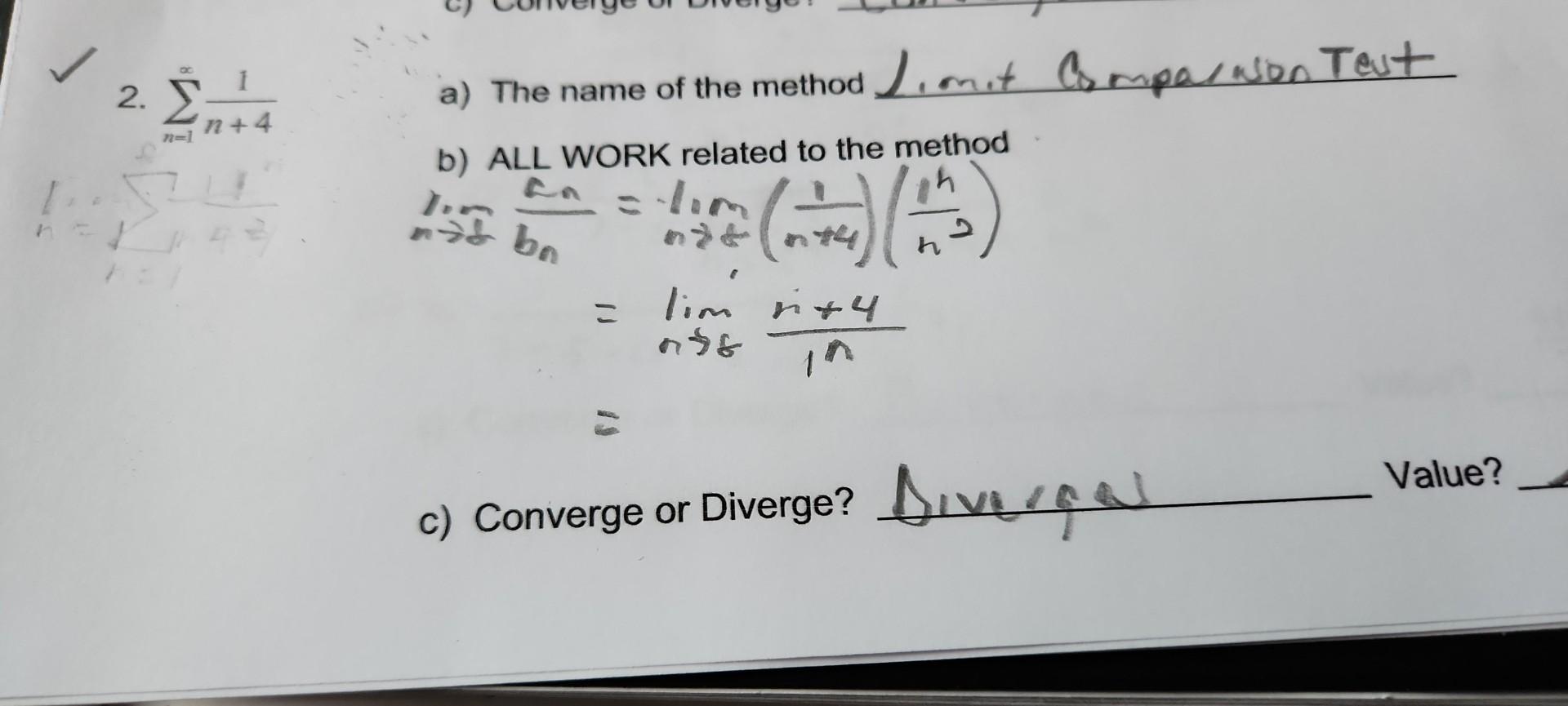 Solved 2. ∑n=1∞n+41 a) The name of the method Limit | Chegg.com