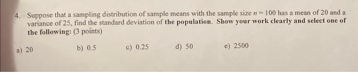 Solved 4. Suppose that a sampling distribution of sample | Chegg.com