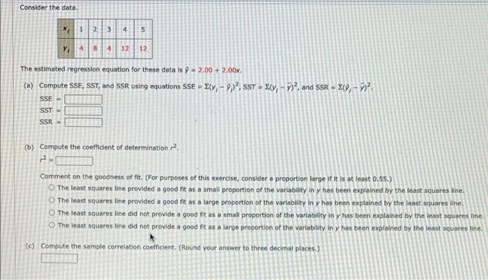 Solved Consider the data * 1 2 3 4 5 12 84 12 The estimated | Chegg.com